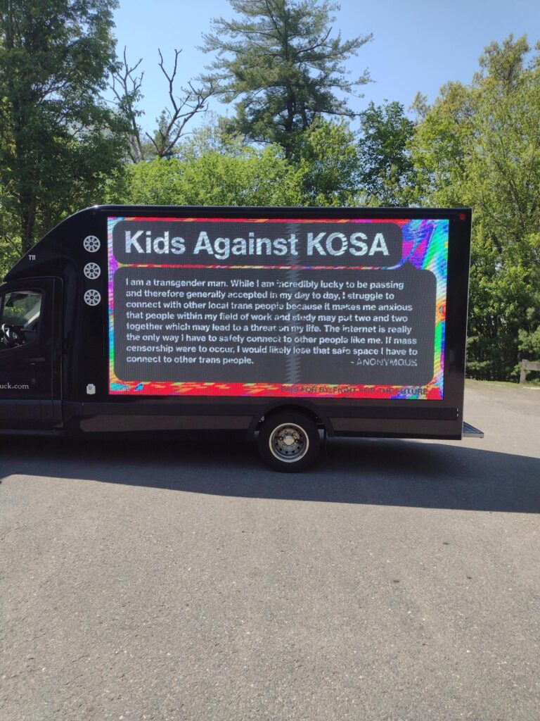 Billboard truck that will carry messages from LGBTQ youth to Congress during mark-up of KOSA